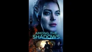 Among the Shadows (2019) English 720p Proper HD link for download