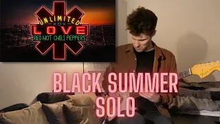 Red Hot Chili Peppers - Black Summer Guitar Solo Cover