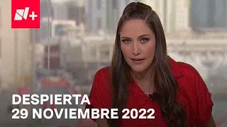 Despierta I Programa Completo 29 Noviembre 2022