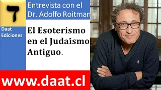 EL Esoterismo Judío con el Dr. Adolfo Roitman