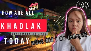 What did i do | How are all Khaolak today ? Weather |  Khaolak Thailand