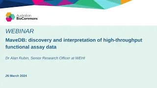 WEBINAR: MaveDB: discovery and interpretation of high-throughput functional assay data