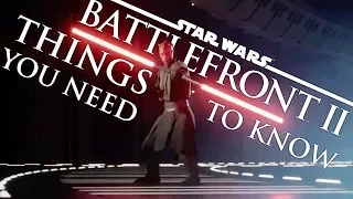 Star Wars: Battlefront 2 - 10 Things You NEED TO KNOW