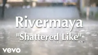Rivermaya - Shattered Like [Lyric Video]