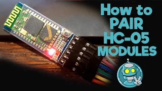 How to Pair HC-05 Bluetooth Modules