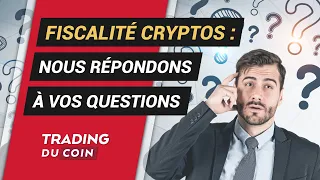 FISCALITÉ CRYPTOS : Maître SABBAN répond à vos questions