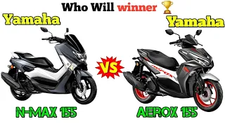 Yamaha N-Max 155 vs Yamaha Aerox 155| Comparison | Mailage | Top Speed | Price | #scooter
