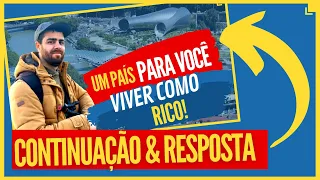 RE: Aqui Brasileiro é Bem-Vindo e Vive Como Rico (É MESMO?)