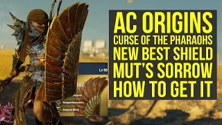 Assassin's Creed Origins Best Shield NEW MUT'S SORROW Curse of the Pharaohs (AC Origins Best Shield)