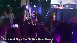 Black Rawk Dog - The old man stand alone (Live)