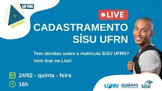 Live do Cadastramento - SISU UFRN