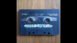 Sasha - Love Of Life (1994/5)