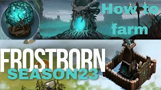 How to farm season 23 - Frostborn betrayers stronghold