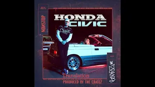 Bonez Mc x The Cratez - Honda Civic TRANSLATION 🎵