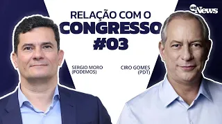 Como Ciro Gomes e Sérgio Moro pretendem se relacionar com o congresso?
