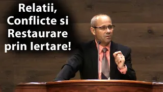 Luigi Mitoi - Relatii, Conflicte si Restaurare prin Iertare!