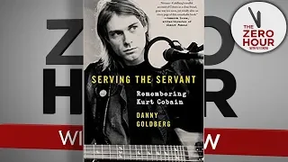 Danny Goldberg on Serving the Servant: Remembering Kurt Cobain