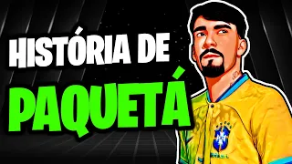 Conheça toda a história de LUCAS PAQUETÁ