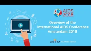 NLAAD 2018 Webinar #2  "2018 International AIDS Conference"
