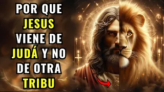 La RAZON VERDADERA por la que JESUS vino de la tribu de JUDÁ