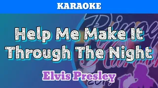 Help Me Make It Through The Night by Elvis Presley (Karaoke)