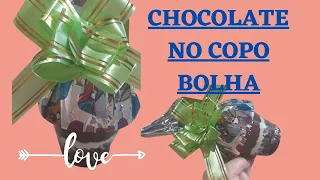 CHOCOLATE NO COPO BOLHA OU OVO NO POTE / DIA DAS MÃES/ PÁSCOA//LEMBRANÇAS PARA QUALQUER OCASIÃO.