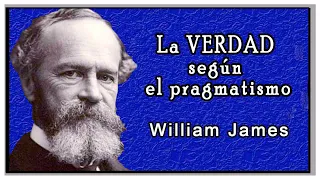 ¿Qué es la VERDAD? William James | Audiolibro voz humana