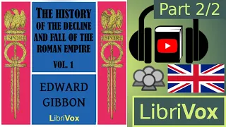 The History of the Decline and Fall of the Roman Empire Vol. I by Edward GIBBON Part 2/2