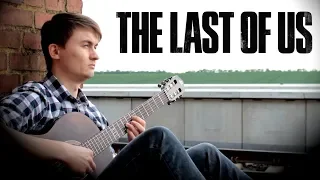 THE LAST OF US Theme Song - Classical Guitar Cover