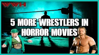 5 More Professional Wrestlers Who Appeared In Horror Movies!!
