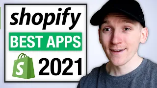 15 Best Shopify Apps for 2021