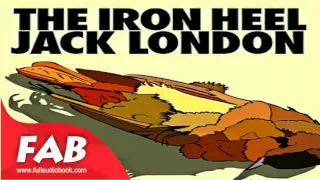 The Iron Heel Full Audiobook by Jack LONDON General Fiction, Science Fiction