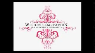 Within Temptation - Our Solemn Hour (Instrumental)