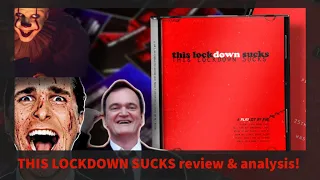 This Lockdown Sucks Review and Analysis | Ideology of Tarantino explained | Homage vs Stealing |