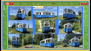 With Henry and the ET tram through Gotha and surrounding area / Part:3/1/ Mit Henry und der ET-Tram