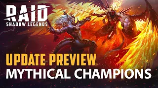 RAID: Shadow Legends | Update Preview: Mythical Champions