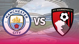 Manchester City vs Bournemouth predection | preview | probable line ups