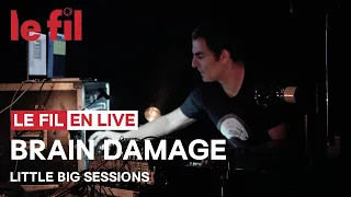 Brain Damage · Little Big Sessions // Live @ Le fil #dub #lefilsmac #SaintEtienne