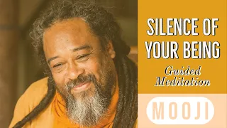 Beautiful Mooji Guided Meditation - Silence of your Being