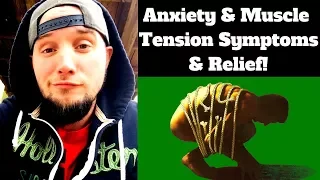 Anxiety and Muscle Tension Symptoms & Relief (PAINFUL)