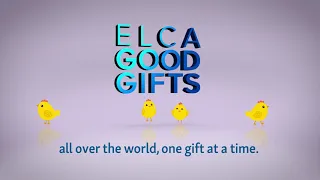 ELCA Good Gifts: Christmas gifts that make a difference