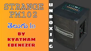 stranger pm102 unboxing in Telugu || @KyathamEbenezer