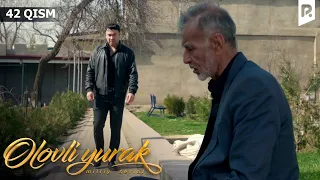 Olovli yurak 42-qism (milliy serial) | Оловли юрак 42-кисм (миллий сериал)