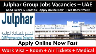 Julphar Gulf Pharmaceutical Company Hiring Staff In Dubai UAE- 2022