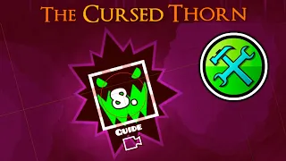 "The Cursed Thorn" in Editor Mode + Hitbox - Geometry Dash 2.2