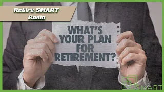 Inflation?｜Retire SMART Podcast - Ep.1