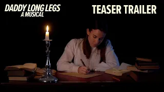 Daddy Long Legs the Musical Teaser Trailer | #BarnLongLegs