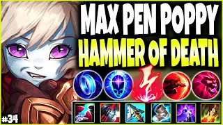 Max Pen Poppy and the HAMMER OF DEATH ~ LoL Meta Poppy Build Guide #34 🔥 LoL Top Poppy s12 Gameplay