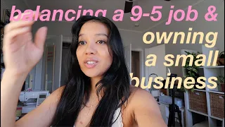 how I balance a 9-5 & owning a small business // productive weekend, realistic *unfiltered* vlog