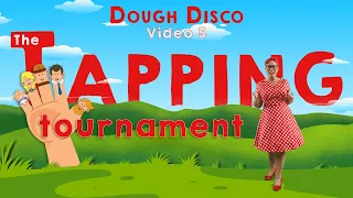 Video 5, The Tapping Tournament